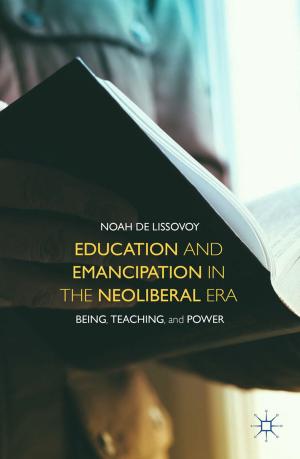 Cover of the book Education and Emancipation in the Neoliberal Era by 