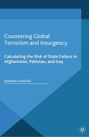 Cover of the book Countering Global Terrorism and Insurgency by 
