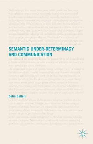 Cover of the book Semantic Under-determinacy and Communication by Dariusz Galasinski