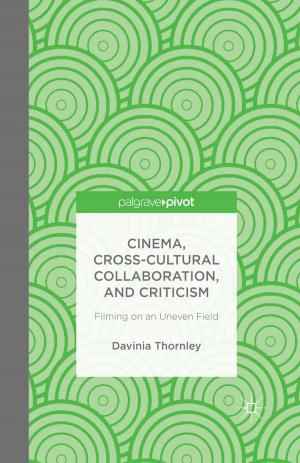 Cover of the book Cinema, Cross-Cultural Collaboration, and Criticism by Elizabeth Strakosch