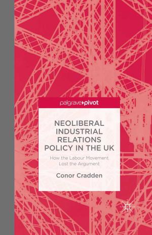 Book cover of Neoliberal Industrial Relations Policy in the UK