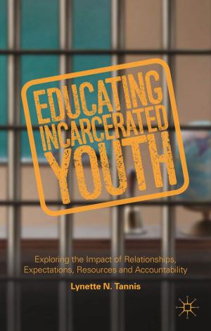 Cover of the book Educating Incarcerated Youth by Sarah Van Ruyskensvelde