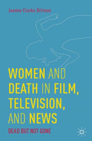 Cover of the book Women and Death in Film, Television, and News by 