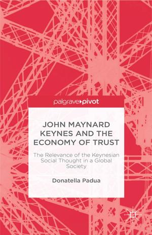 Cover of the book John Maynard Keynes and the Economy of Trust by 