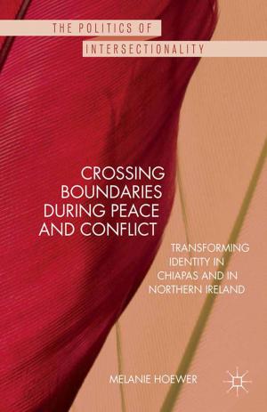Cover of the book Crossing Boundaries during Peace and Conflict by Ronen A. Cohen