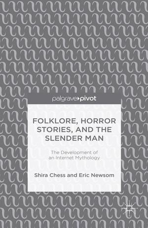 Cover of the book Folklore, Horror Stories, and the Slender Man by P. Lorcin