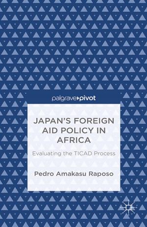 Cover of the book Japan’s Foreign Aid Policy in Africa by 