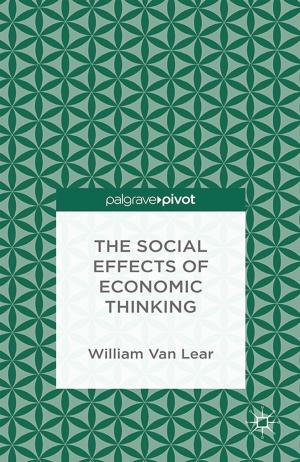 Cover of the book The Social Effects of Economic Thinking by B. Ruh
