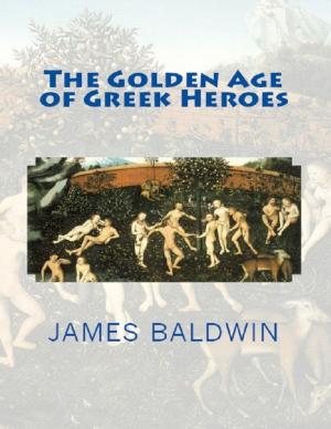 Book cover of The Golden Age of Greek Heroes