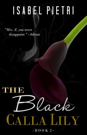 Cover of the book The Black Calla Lily by Anastasia Maltezos