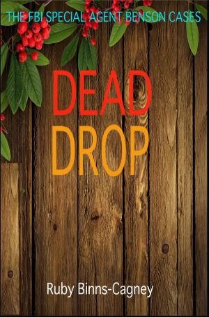 Cover of the book Dead Drop by Ruby Binns-Cagney
