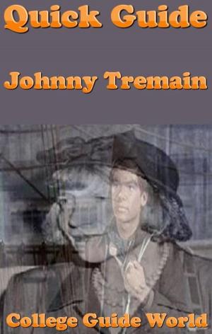 Book cover of Quick Guide: Johnny Tremain