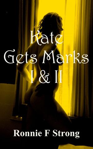 Cover of the book Kate Gets Marks I & II by Cat Scofield