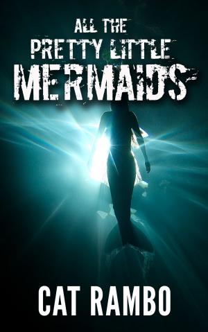 Cover of the book All the Pretty Little Mermaids by D.R. Evans