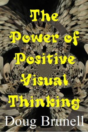 Book cover of The Power of Positive Visual Thinking