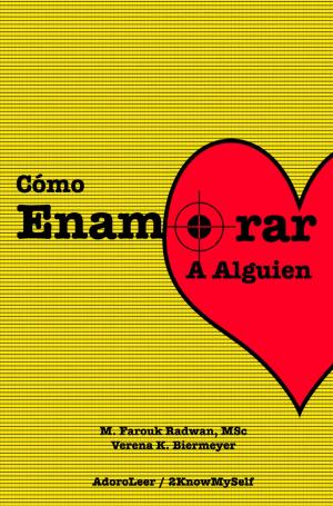 bigCover of the book Cómo Enamorar a Alguien (Basado en la Psicología del Amor) by 