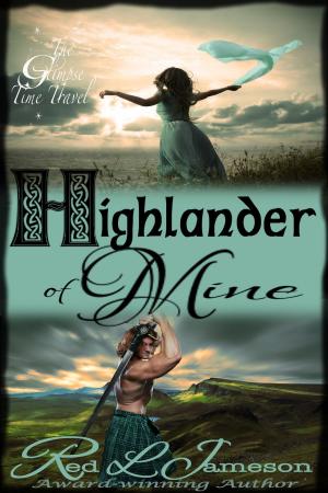 Cover of the book Highlander of Mine by CS Patra