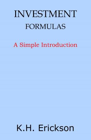 Cover of the book Investment Formulas: A Simple Introduction by Mark Wylie