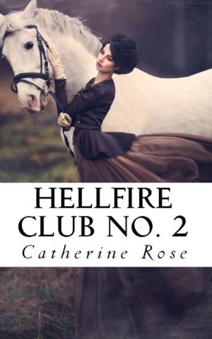Cover of the book Hellfire Club No. 2: From the Hidden Archives by Sicily Yoder