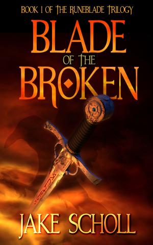 bigCover of the book Blade Of The Broken: Book I Of the Runeblade Trilogy by 