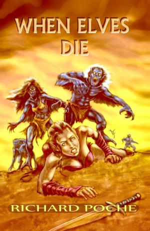 bigCover of the book When Elves Die: Episode One by 