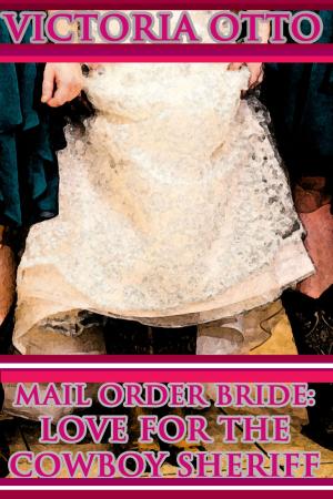 Cover of Mail Order Bride: Love For The Cowboy Sheriff
