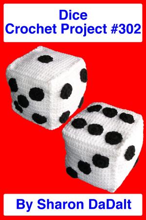 bigCover of the book Dice Crochet Project #302 by 