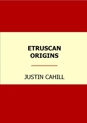 Cover of the book Etruscan Origins by Justin Cahill