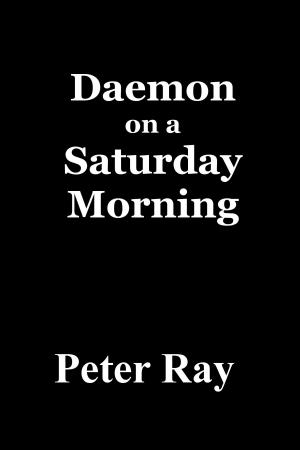 Cover of the book Daemon on a Saturday Morning by CW Thomas