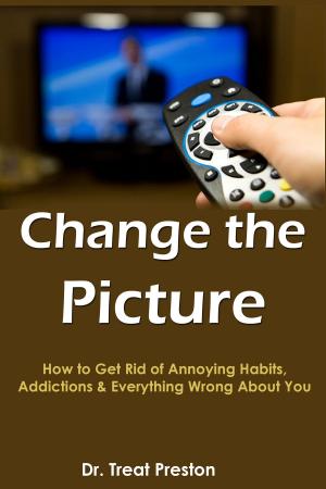 Cover of the book Change the Picture by Noah Pranksky