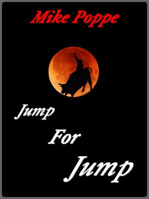 Cover of the book Jump For Jump by Mike Poppe