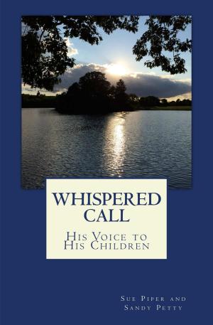 Book cover of Whispered Call: His Voice to His Children