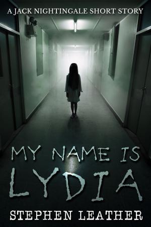 Cover of My Name Is Lydia (A Jack Nightingale Short Story)