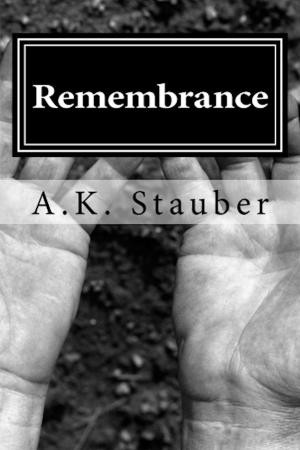 Cover of the book Remembrance Part One: A Time For War by Charity Bishop