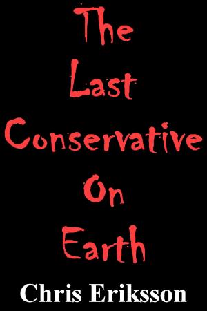 Book cover of The Last Conservative On Earth