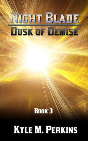 Book cover of Night Blade: Dusk of Demise