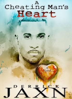 Cover of the book A Cheating Man's Heart by JUNNITA JACKSON