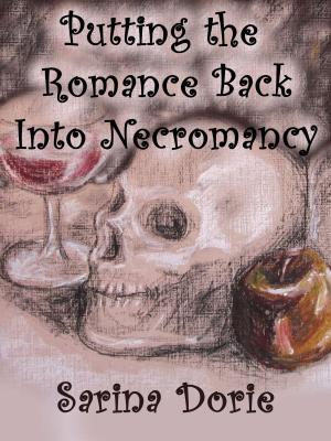 Cover of the book Putting the Romance Back into Necromancy by Kara Skye Smith