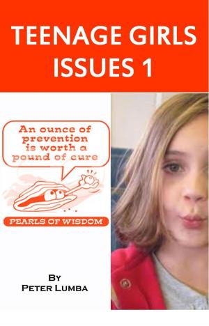 Cover of the book Teenage Girls Issues 1 by Toni Mackenzie