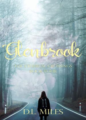 Cover of the book Glenbrook (The Ethereal Crossings, #4) by K.L. Brady