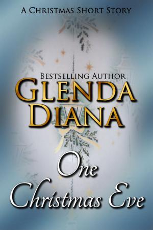 Cover of the book One Christmas Eve (A Short Story) by Glenda Diana
