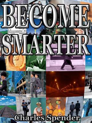 Cover of the book Become Smarter by Anthony Kim