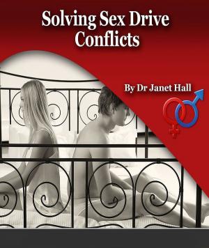 Book cover of Solving Sex Drive Conflicts: A Couples Guide To Mismatched Sexual Desire