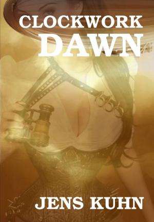 Book cover of Clockwork Dawn