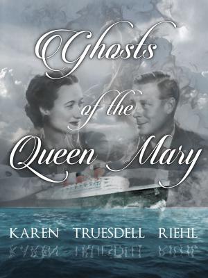 Book cover of Ghosts of the Queen Mary