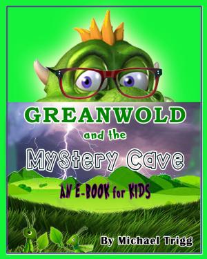 Cover of the book Greanwold and the Mystery Cave by L. M. Beyer