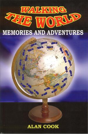 Book cover of Walking the World: Memories and Adventures