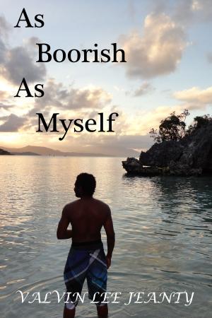 Cover of the book As Boorish As Myself by Rafela Bimbo
