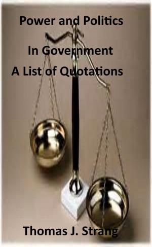 Cover of Power and Politics in Government (A List of Quotations)
