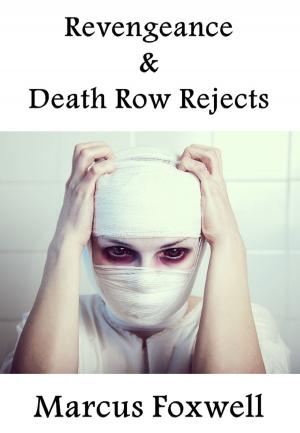 Book cover of Revengeance and Death Row Rejects